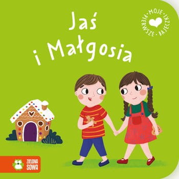 Moje pierwsze bajeczki. Jaś i Małgosia.jpg