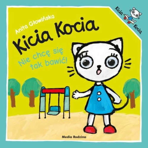 kicia kocia nie chce sie tak bawic.jpg