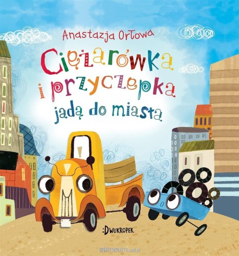 CIEZAROWKA I PRZYCZEPKA.jpg jada d miasta.jpg